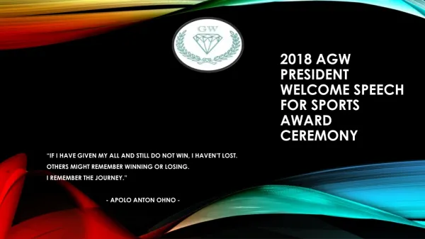 2018 AGW PRESIDENT WELCOME SPEECH FOR SPORTS AWARD CEREMONY