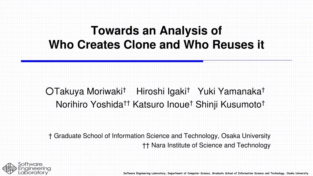 towards an analysis of who creates clone and who reuses it