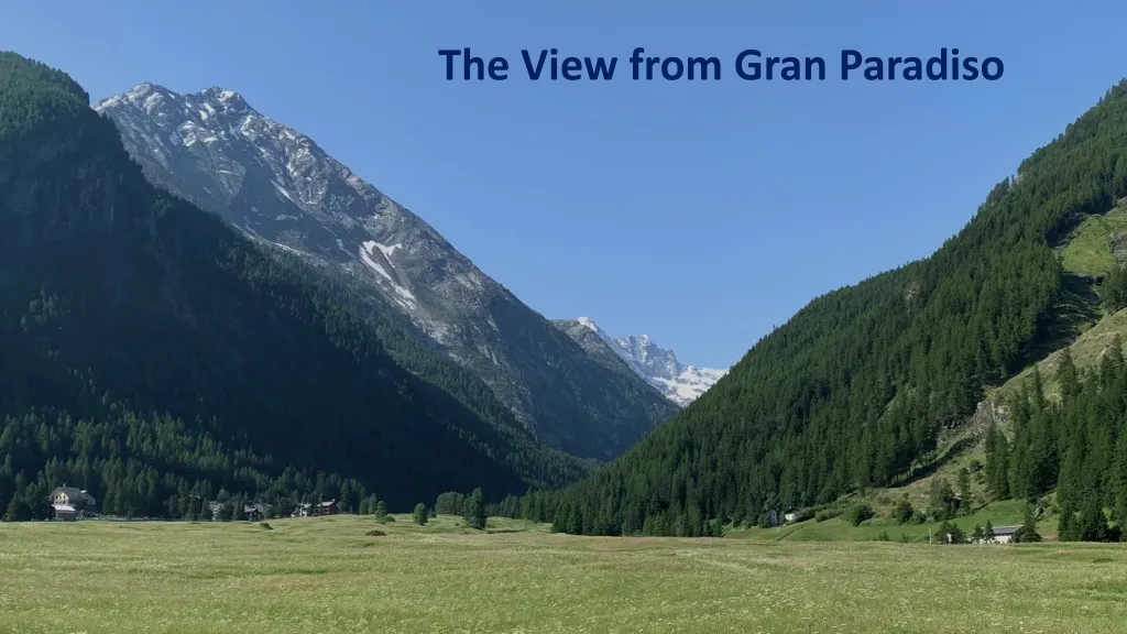 the view from gran paradiso