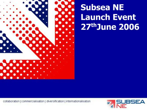 Subsea NE Launch Event 27th June 2006