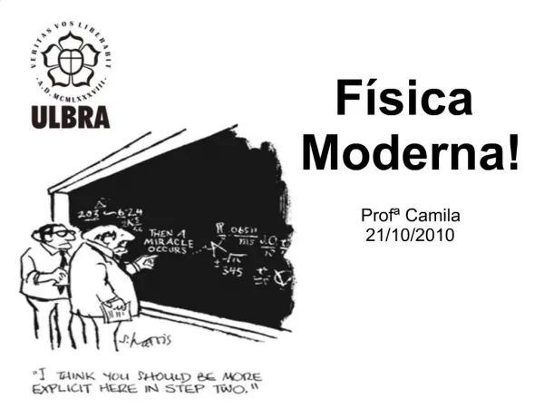 F sica Moderna Prof Camila 21