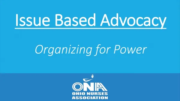 Issue Based Advocacy Organizing for Power