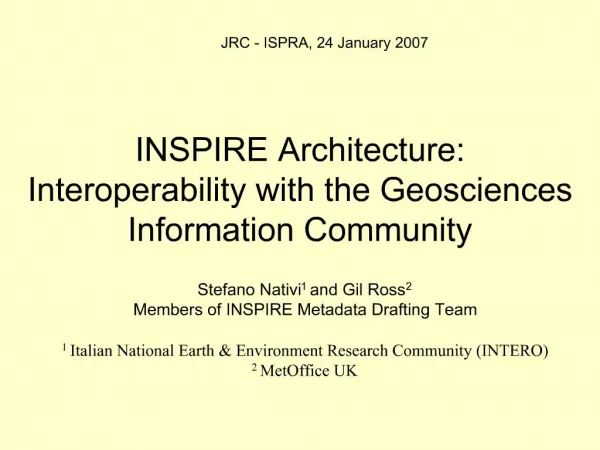 INSPIRE Architecture: Interoperability with the Geosciences Information Community