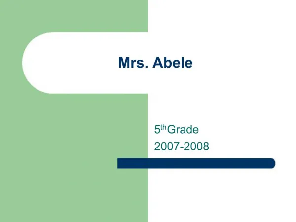 Mrs. Abele