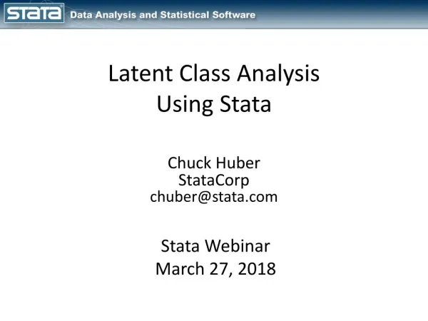 Latent Class Analysis Using Stata