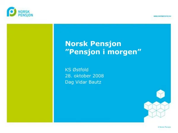 Norsk Pensjon Pensjon i morgen
