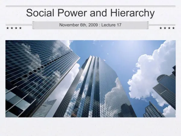 Social Power and Hierarchy