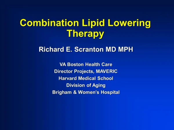 Combination Lipid Lowering Therapy