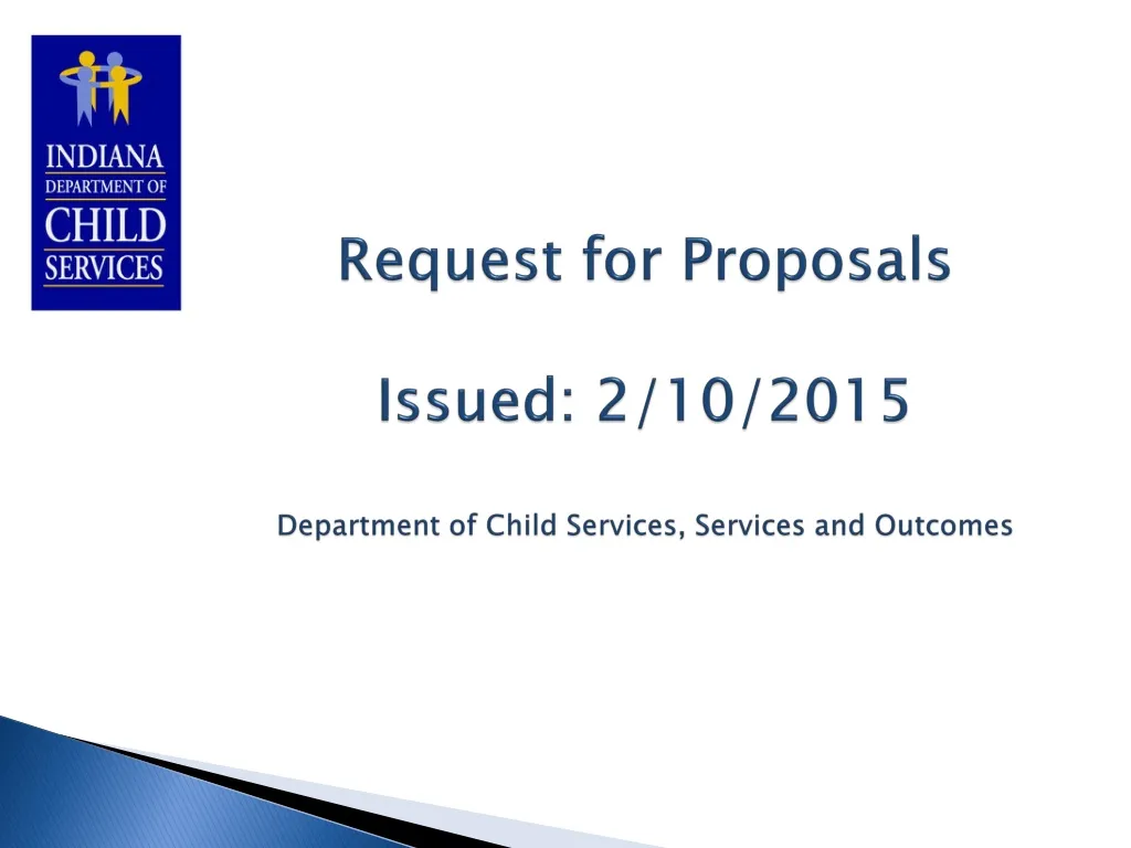 request for proposals issued 2 10 2015 department of child services services and outcomes
