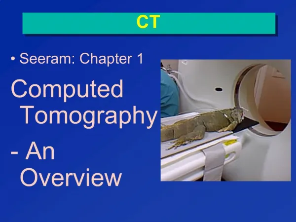Seeram: Chapter 1 Computed Tomography - An Overview