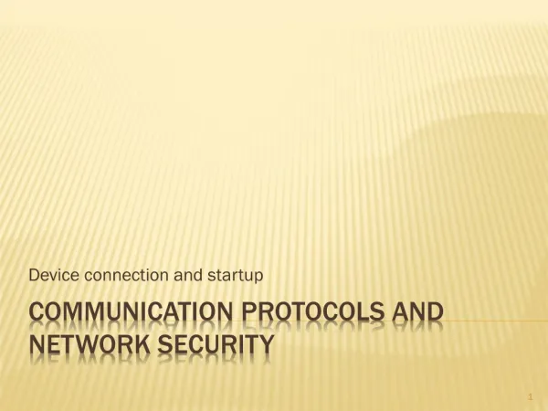 Communication protocols and network security