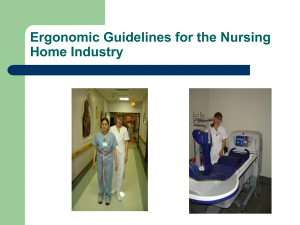 Ergonomic Guidelines for the Nursing Home Industry