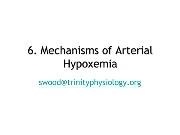 6. Mechanisms of Arterial Hypoxemia