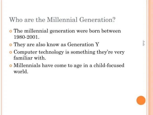 Who are the Millennial Generation