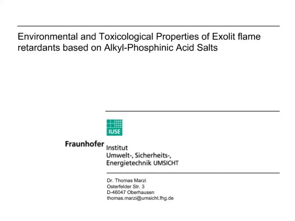 Environmental and Toxicological Properties of Exolit flame retardants based on Alkyl-Phosphinic Acid Salts