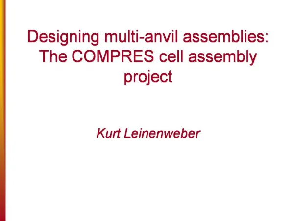 Designing multi-anvil assemblies: The COMPRES cell assembly project