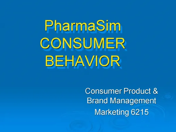 PharmaSim CONSUMER BEHAVIOR