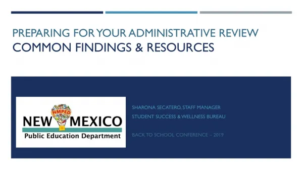 Preparing for your Administrative Review Common Findings &amp; Resources