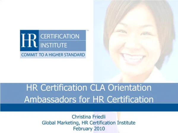 HR Certification CLA Orientation Ambassadors for HR Certification