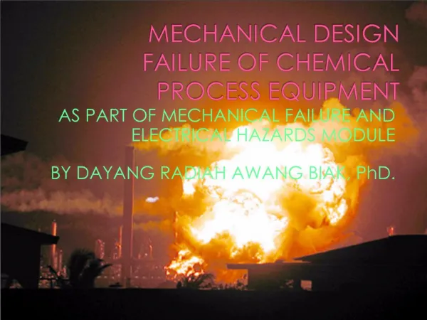 MECHANICAL DESIGN FAILURE OF CHEMICAL PROCESS EQUIPMENT
