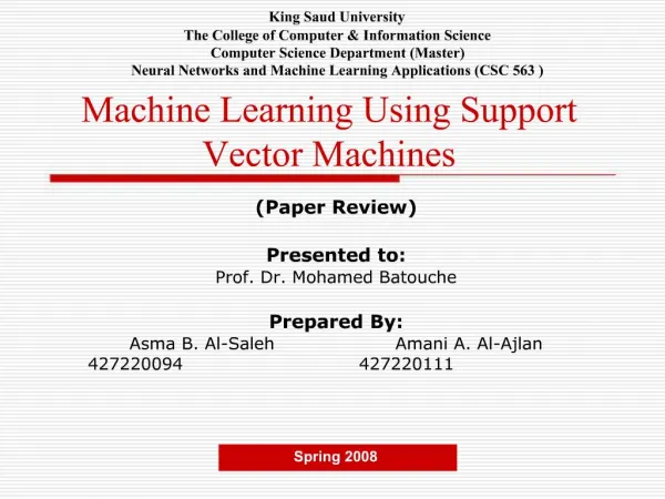 Machine Learning Using Support Vector Machines
