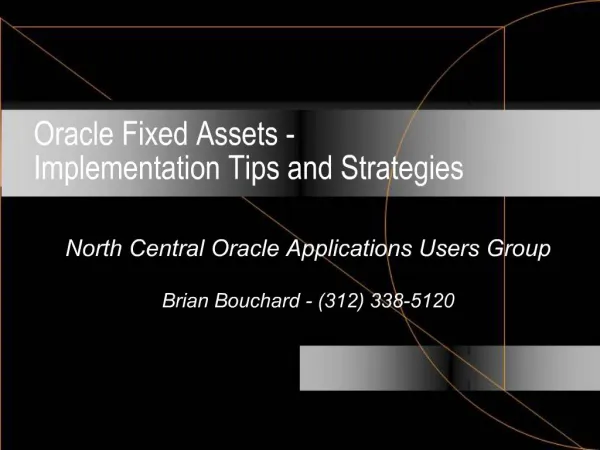 Oracle Fixed Assets - Implementation Tips and Strategies