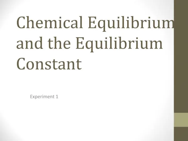 Chemical Equilibrium and the Equilibrium Constant