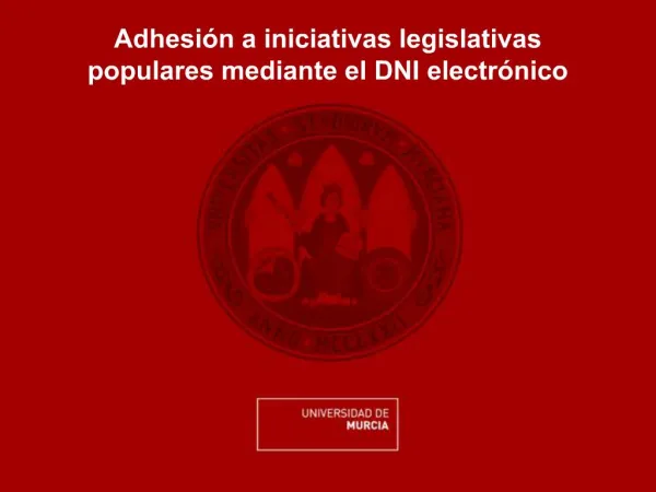 Adhesi n a iniciativas legislativas populares mediante el DNI electr nico