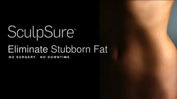 Eliminate Stubborn Fat