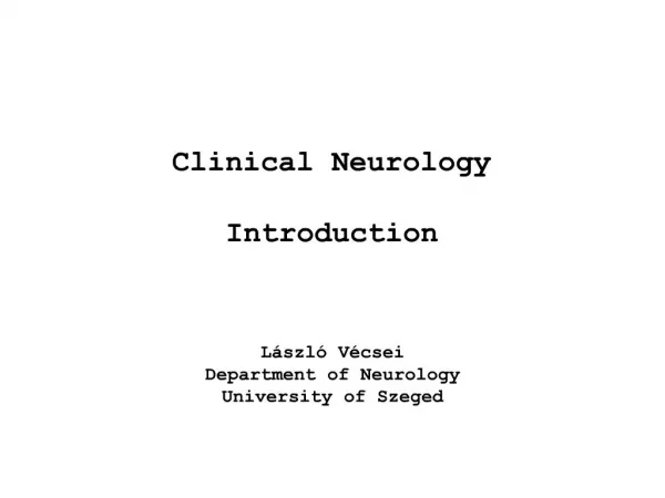 Clinical Neurology Introduction