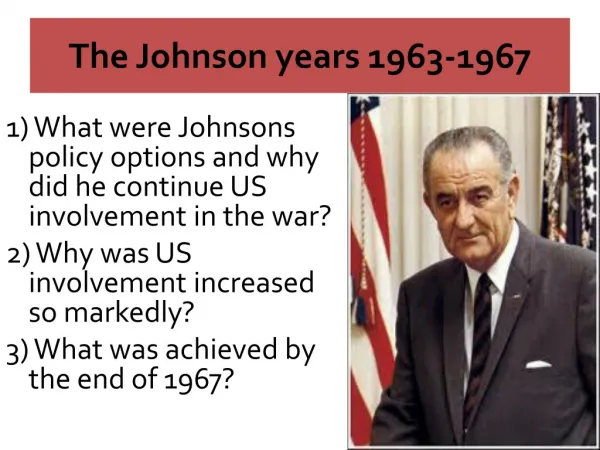 The Johnson years 1963-1967