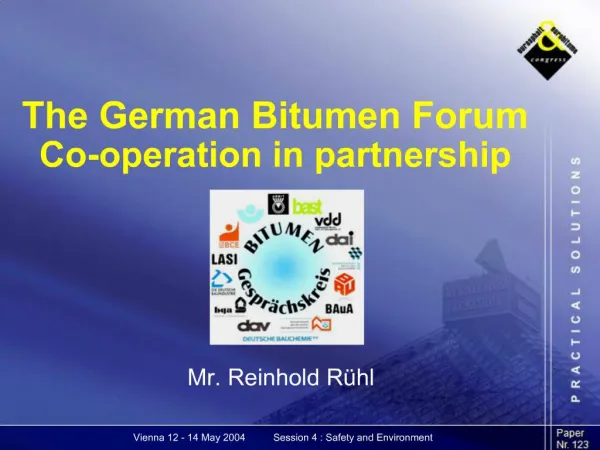 The German Bitumen Forum Co-operation in partnership