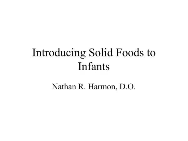 Introducing Solid Foods to Infants