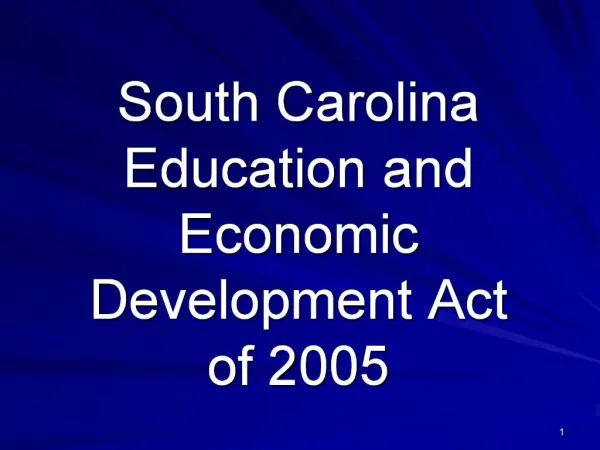 South Carolina Education and Economic Development Act of 2005