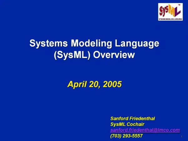 Systems Modeling Language SysML Overview