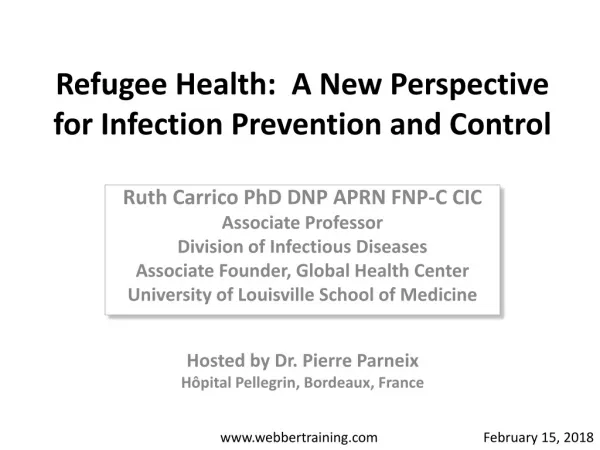 Refugee Health: A New Perspective for Infection Prevention and Control