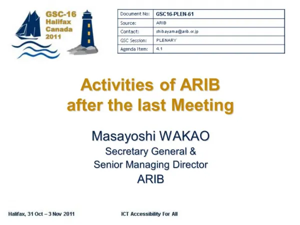 Activities of ARIB after the last Meeting