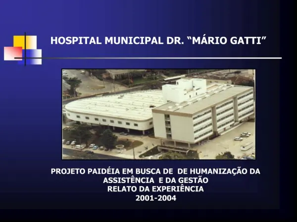 HOSPITAL MUNICIPAL DR. M RIO GATTI