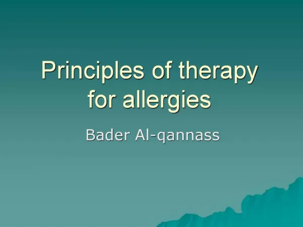 Principles of therapy for allergies