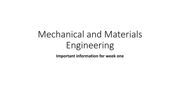 Mechanical and Materials E ngineering
