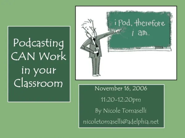 Podcasting CAN Work in your Classroom