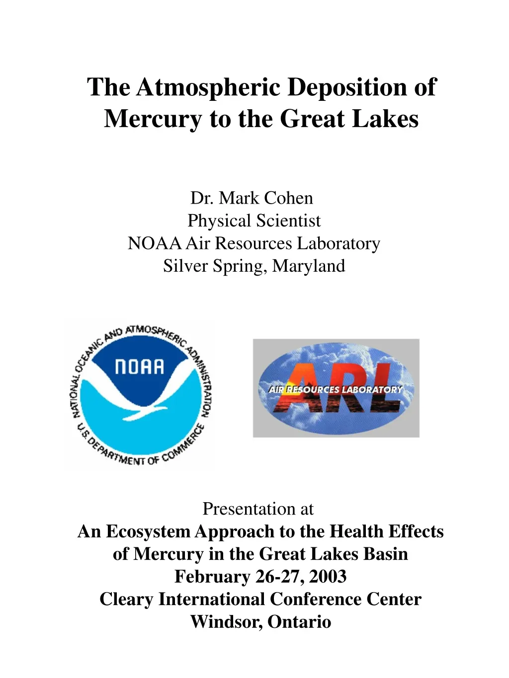 the atmospheric deposition of mercury to the great lakes