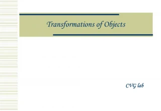 Transformations of Objects - slide 1