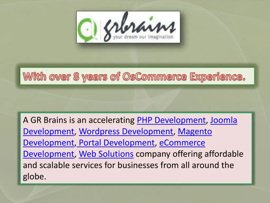 with over 8 years of oscommerce experience
