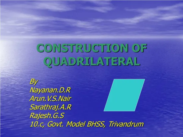 CONSTRUCTION OF QUADRILATERAL