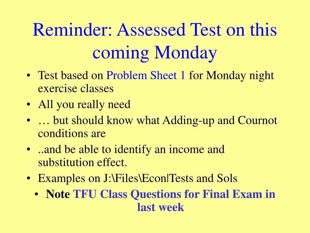 reminder assessed test on this coming monday