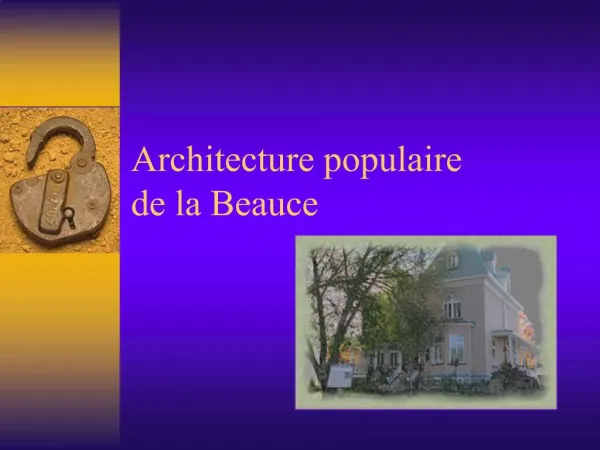 Architecture populaire de la Beauce