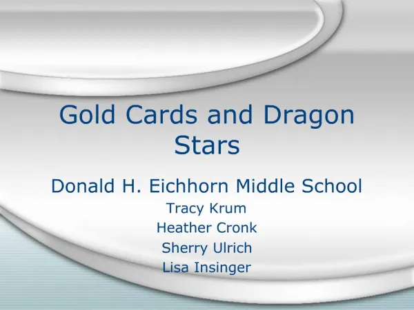 Gold Cards and Dragon Stars