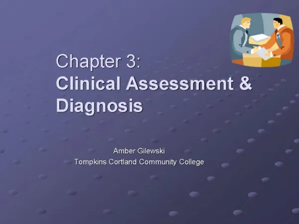 Chapter 3: Clinical Assessment Diagnosis