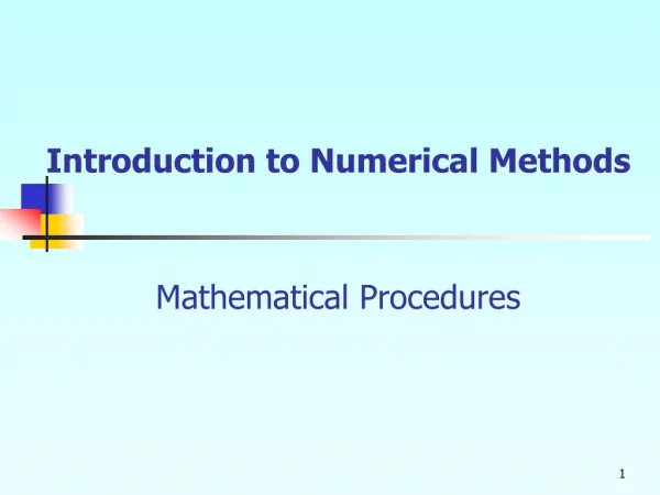 Introduction to Numerical Methods Mathematical Procedures